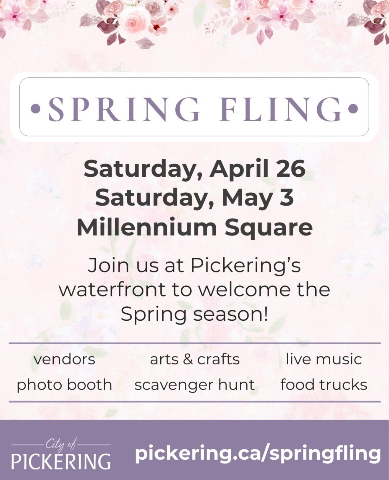 A bulletin in pastel colours advertising the new Spring Fling free family event in Pickering today and May 3rd, 2025
