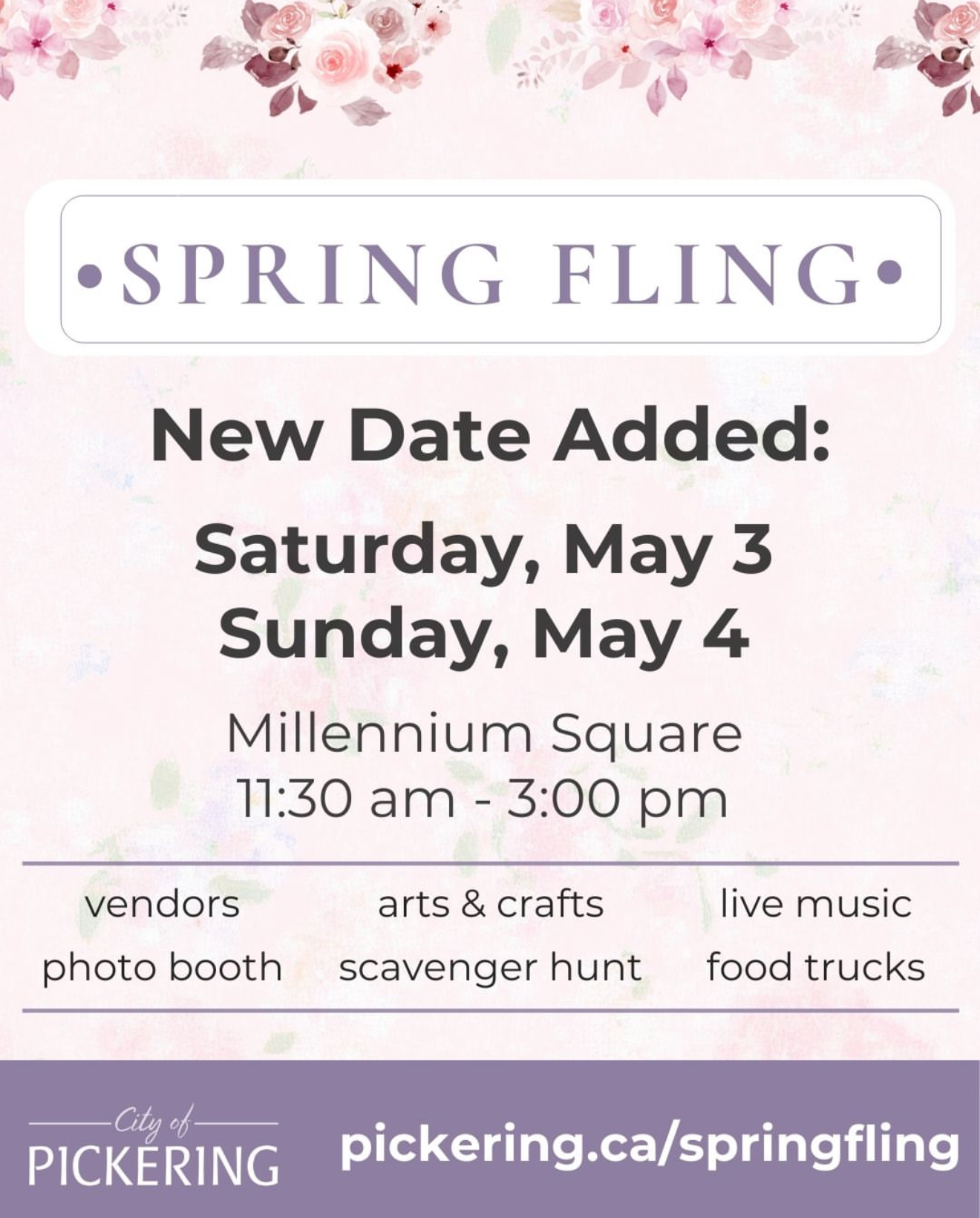 A bulletin in pastel colours advertising the new Spring Fling free family event in Pickering on May 3rd and May 4th, 2025